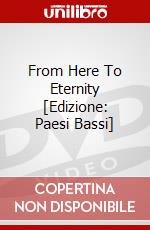 From Here To Eternity [Edizione: Paesi Bassi] dvd