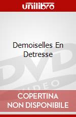 Demoiselles En Detresse dvd