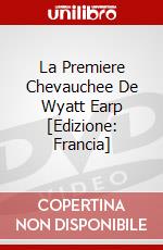 La Premiere Chevauchee De Wyatt Earp [Edizione: Francia] dvd
