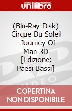 (Blu-Ray Disk) Cirque Du Soleil - Journey Of Man 3D [Edizione: Paesi Bassi] brd