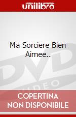 Ma Sorciere Bien Aimee.. dvd