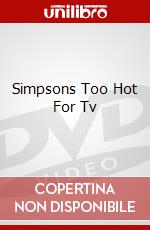 Simpsons Too Hot For Tv dvd
