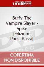 Buffy The Vampire Slayer - Spike [Edizione: Paesi Bassi] dvd