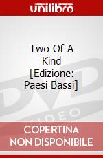 Two Of A Kind [Edizione: Paesi Bassi] dvd