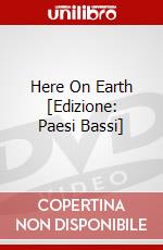 Here On Earth [Edizione: Paesi Bassi] dvd