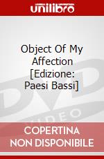 Object Of My Affection [Edizione: Paesi Bassi] dvd