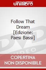 Follow That Dream [Edizione: Paesi Bassi] dvd