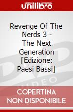 Revenge Of The Nerds 3 - The Next Generation [Edizione: Paesi Bassi] dvd
