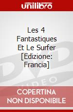 Les 4 Fantastiques Et Le Surfer [Edizione: Francia] dvd