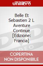 Belle Et Sebastien 2 L Aventure Continue [Edizione: Francia] dvd