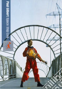 Paul Gilbert - Space Ship Live dvd