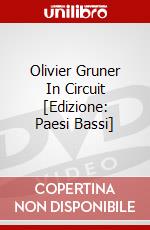 Olivier Gruner In Circuit [Edizione: Paesi Bassi] dvd