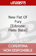 New Fist Of Fury [Edizione: Paesi Bassi] dvd