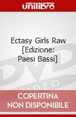 Ectasy Girls Raw [Edizione: Paesi Bassi] dvd