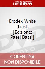 Erotiek White Trash [Edizione: Paesi Bassi] dvd