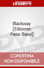 Blackway [Edizione: Paesi Bassi] dvd