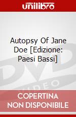 Autopsy Of Jane Doe [Edizione: Paesi Bassi] dvd