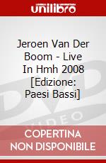 Jeroen Van Der Boom - Live In Hmh 2008 [Edizione: Paesi Bassi] dvd