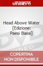 Head Above Water [Edizione: Paesi Bassi] dvd