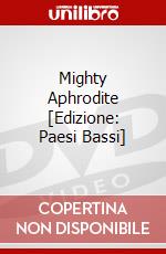 Mighty Aphrodite [Edizione: Paesi Bassi] dvd