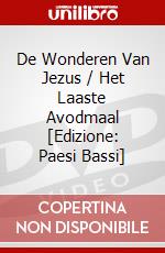 De Wonderen Van Jezus / Het Laaste Avodmaal [Edizione: Paesi Bassi] dvd