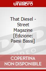That Diesel - Street Magazine [Edizione: Paesi Bassi] dvd