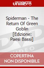 Spiderman - The Return Of Green Goblin [Edizione: Paesi Bassi] dvd