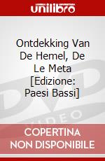 Ontdekking Van De Hemel, De Le Meta [Edizione: Paesi Bassi] dvd
