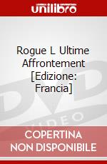 Rogue L Ultime Affrontement [Edizione: Francia] dvd