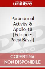 Paranormal Activity & Apollo 18 [Edizione: Paesi Bassi] dvd
