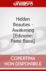 Hidden Beauties - Awakening [Edizione: Paesi Bassi] dvd