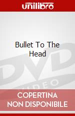 Bullet To The Head dvd