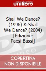 Shall We Dance? (1996) & Shall We Dance? (2004) [Edizione: Paesi Bassi] dvd