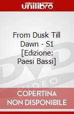 From Dusk Till Dawn - S1 [Edizione: Paesi Bassi] dvd