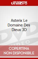 Asterix Le Domaine Des Dieux 3D dvd