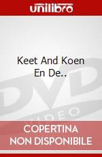 Keet And Koen En De.. dvd