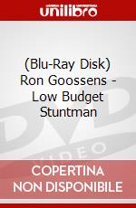 (Blu-Ray Disk) Ron Goossens - Low Budget Stuntman brd