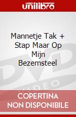 Mannetje Tak + Stap Maar Op Mijn Bezemsteel dvd