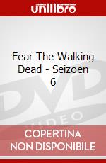 Fear The Walking Dead - Seizoen 6 dvd