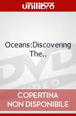 Oceans:Discovering The.. dvd