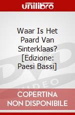 Waar Is Het Paard Van Sinterklaas? [Edizione: Paesi Bassi] dvd