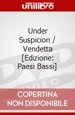 Under Suspicion / Vendetta [Edizione: Paesi Bassi] dvd