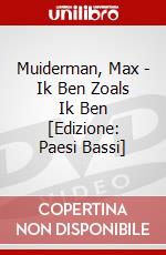 Muiderman, Max - Ik Ben Zoals Ik Ben [Edizione: Paesi Bassi] dvd