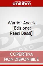 Warrior Angels [Edizione: Paesi Bassi] dvd