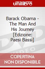 Barack Obama - The Man And His Journey [Edizione: Paesi Bassi] dvd