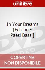 In Your Dreams [Edizione: Paesi Bassi] dvd