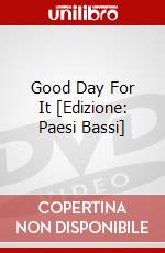 Good Day For It [Edizione: Paesi Bassi] dvd