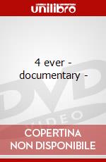 4 ever - documentary - dvd