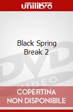 Black Spring Break 2 dvd