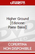 Higher Ground [Edizione: Paesi Bassi] dvd